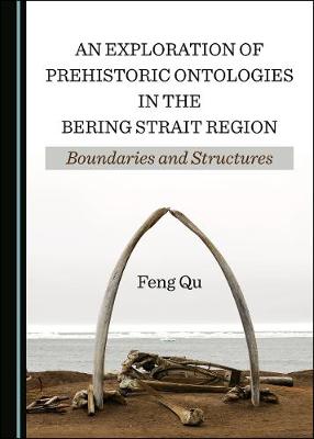 Exploration of Prehistoric Ontologies in the Bering Strait Region