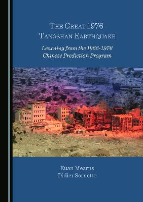 The Great 1976 Tangshan Earthquake