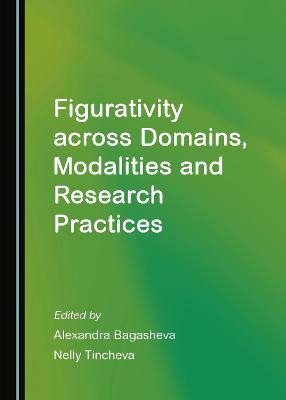 Figurativity across Domains, Modalities and Research Practices