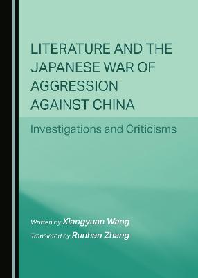 Literature and the Japanese War of Aggression against China