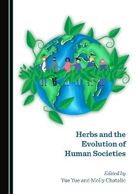 Herbs and the Evolution of Human Societies