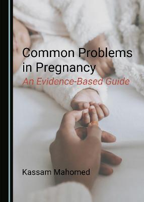 Common Problems in Pregnancy