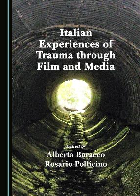 Italian Experiences of Trauma through Film and Media