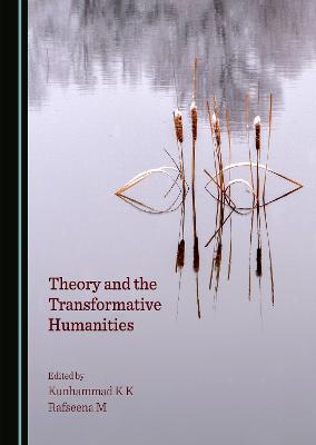 Theory and the Transformative Humanities