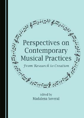 Perspectives on Contemporary Musical Practices