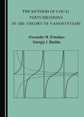 Method of Local Perturbations in the Theory of Nanosystems