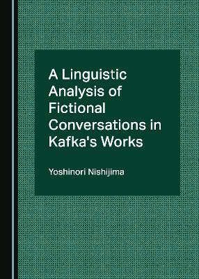 Linguistic Analysis of Fictional Conversations in Kafka's Works