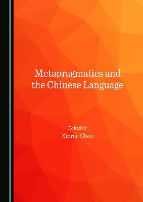 Metapragmatics and the Chinese Language