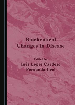 Biochemical Changes in Disease