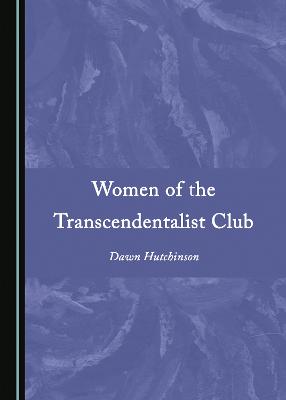 Women of the Transcendentalist Club