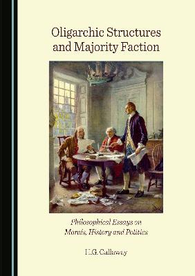 Oligarchic Structures and Majority Faction