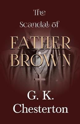 Scandal of Father Brown