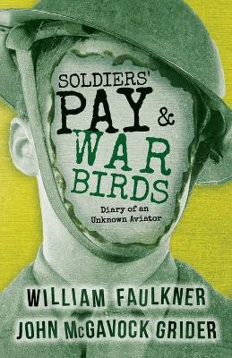 Soldiers' Pay and War Birds