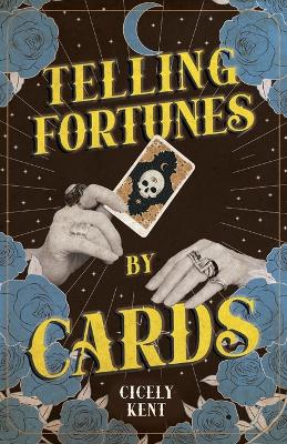 Telling Fortunes by Cards