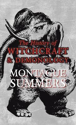 History of Witchcraft and Demonology