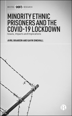 Minority Ethnic Prisoners and the COVID-19 Lockdown