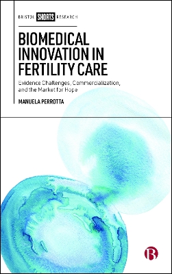 Biomedical Innovation in Fertility Care
