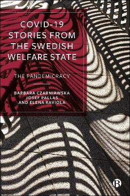 COVID-19 Stories from the Swedish Welfare State