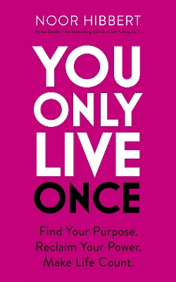 You Only Live Once