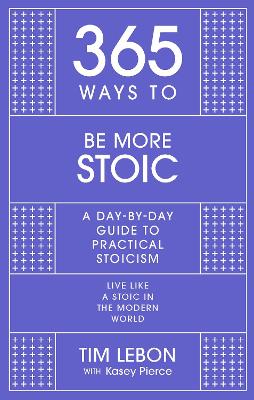 365 Ways to be More Stoic