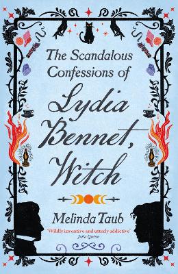 The Scandalous Confessions of Lydia Bennet, Witch