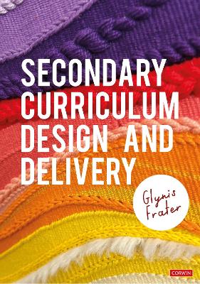 Secondary Curriculum Design and Delivery