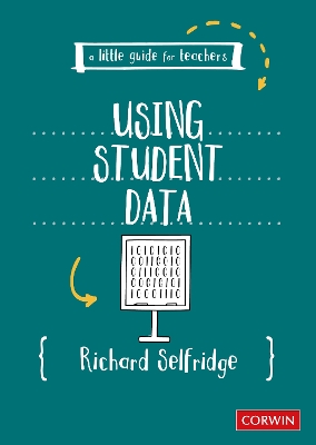 Little Guide for Teachers: Using Student Data