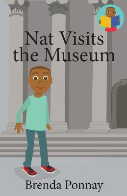 Nat Visits the Museum