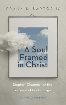 Soul Framed in Christ