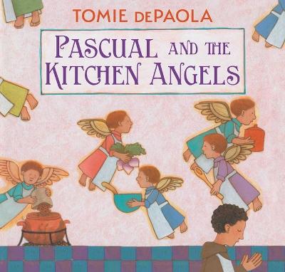 Pascual and the Kitchen Angels