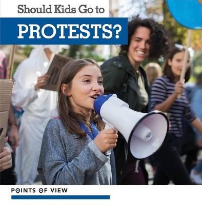 Should Kids Go to Protests?