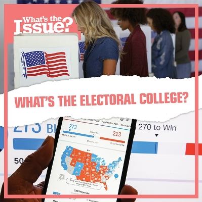 What's the Electoral College?