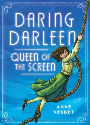Daring Darleen, Queen of the Screen