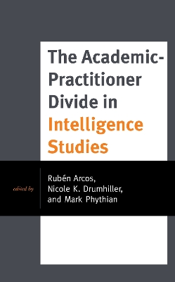 Academic-Practitioner Divide in Intelligence Studies