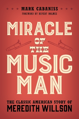 Miracle of The Music Man