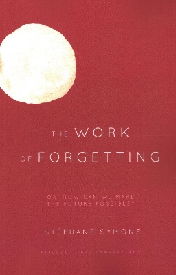 Work of Forgetting