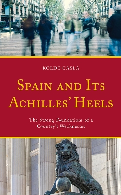 Spain and Its Achilles' Heels