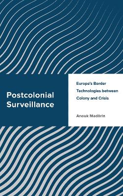 Postcolonial Surveillance