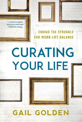 Curating Your Life