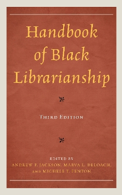 Handbook of Black Librarianship