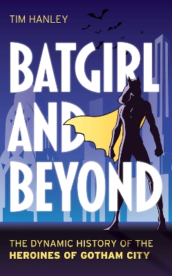 Batgirl and Beyond