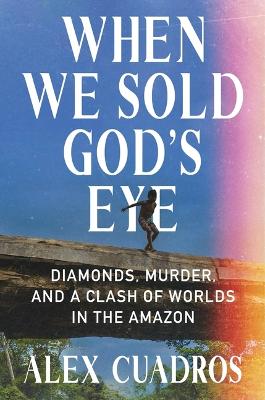 When We Sold God's Eye