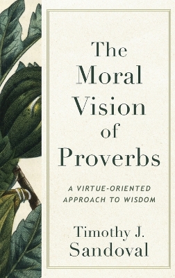 Moral Vision of Proverbs