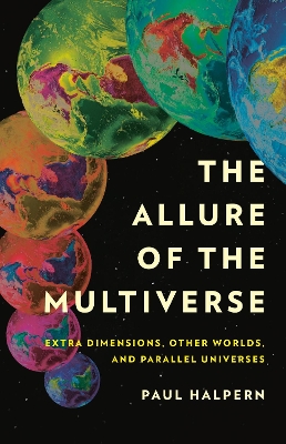 The The Allure of the Multiverse