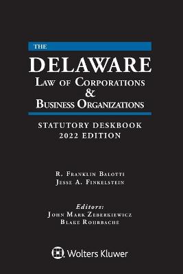 Delaware Law of Corporations & Business Organizations Statutory Deskbook