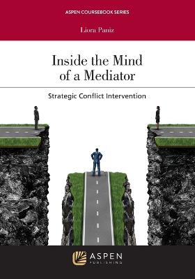 Inside the Mind of a Mediator