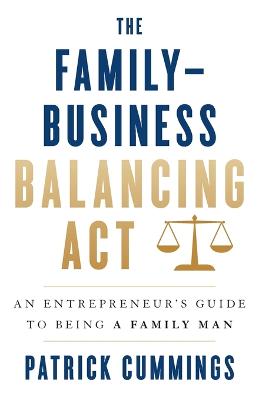 The Family-Business Balancing Act