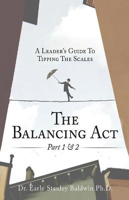 Balancing Act Part 1 & 2