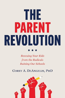 The The Parent Revolution