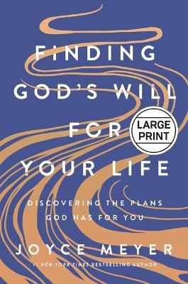 Finding God's Will for Your Life